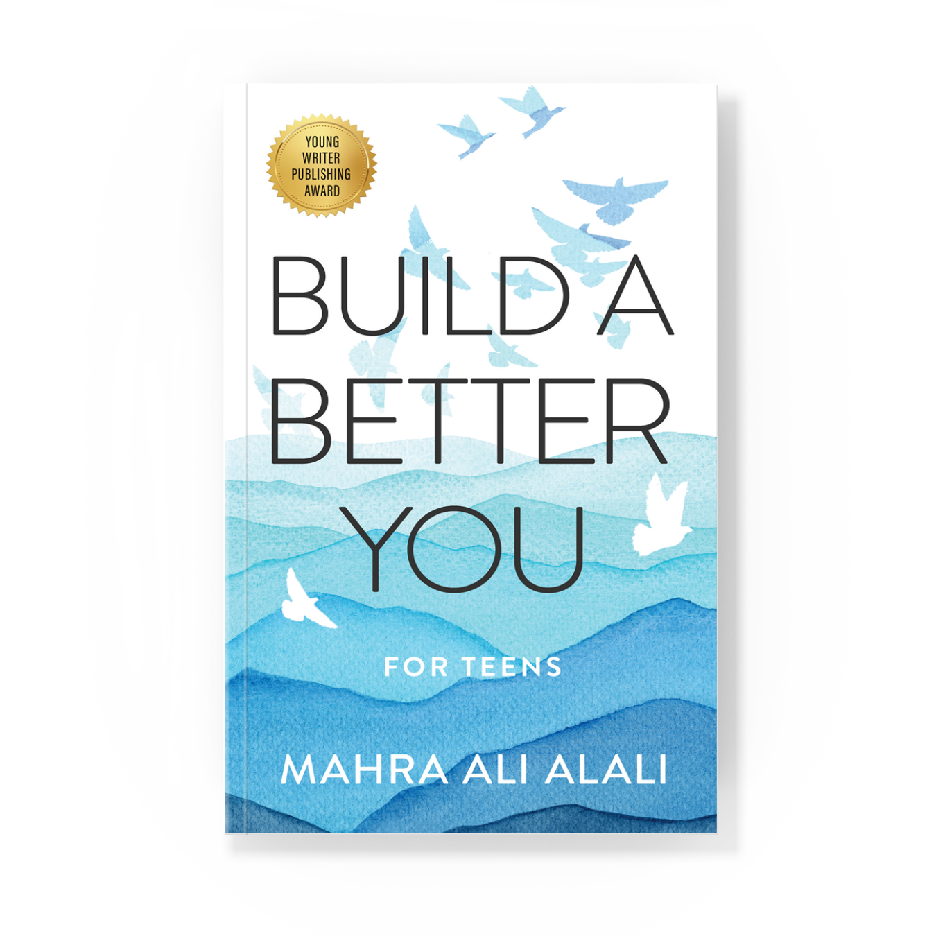 Build A Better You - For Teens