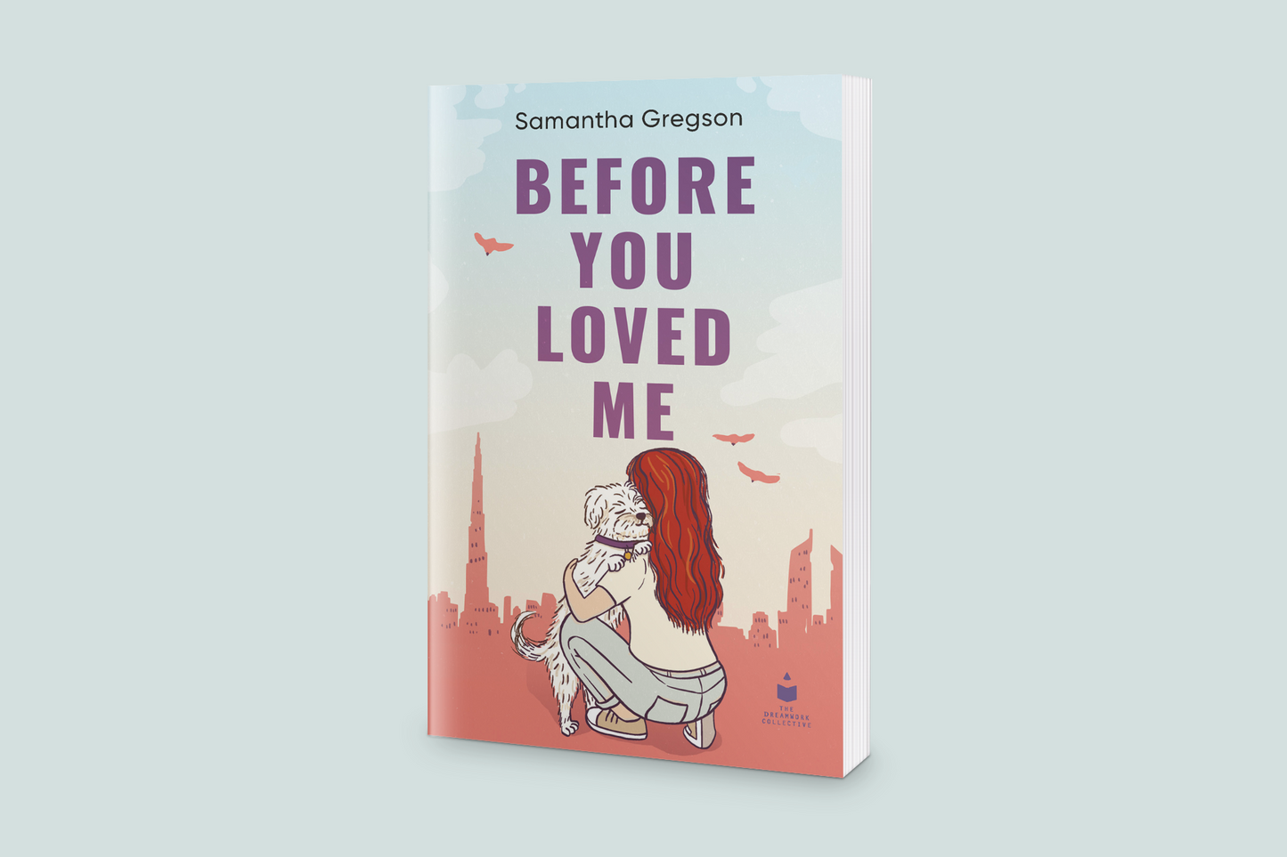 Before You Loved Me