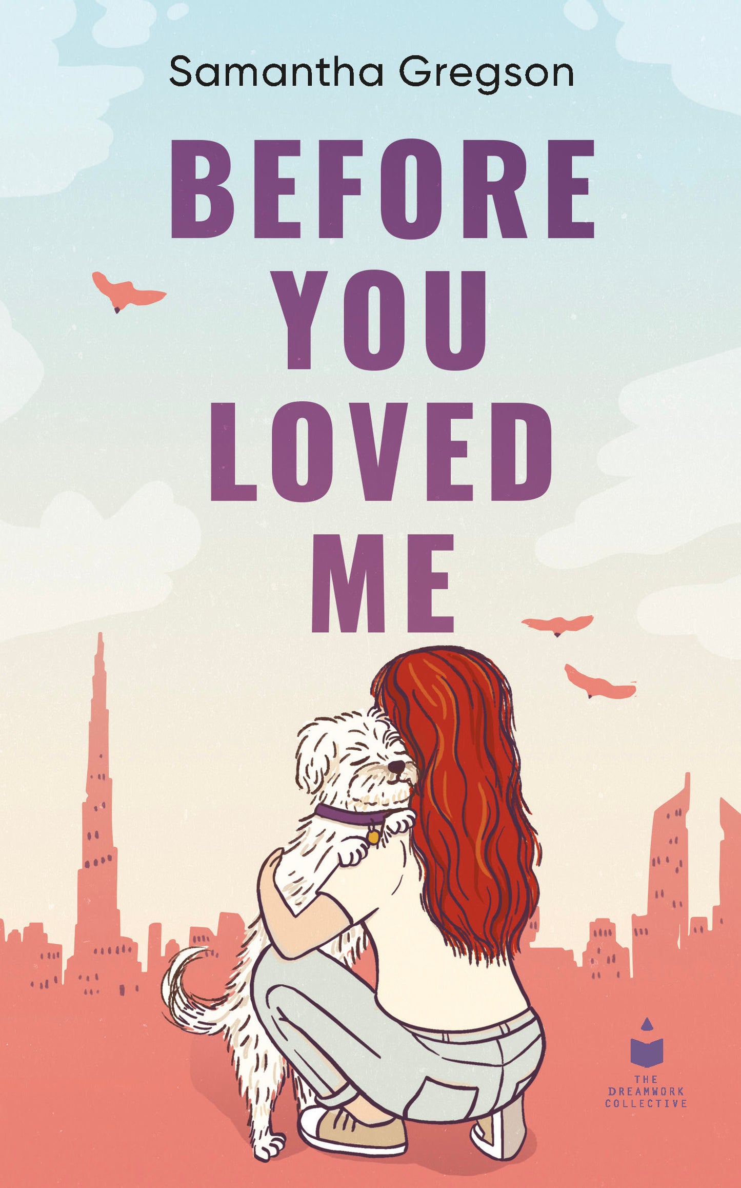 Before You Loved Me