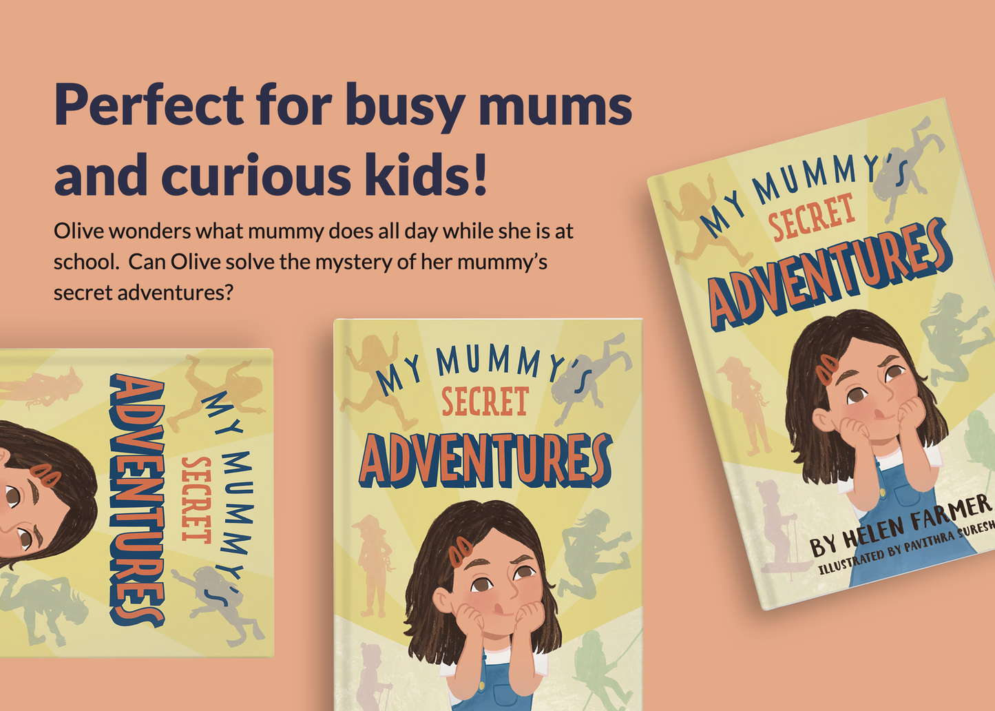My Mummy's Secret Adventures