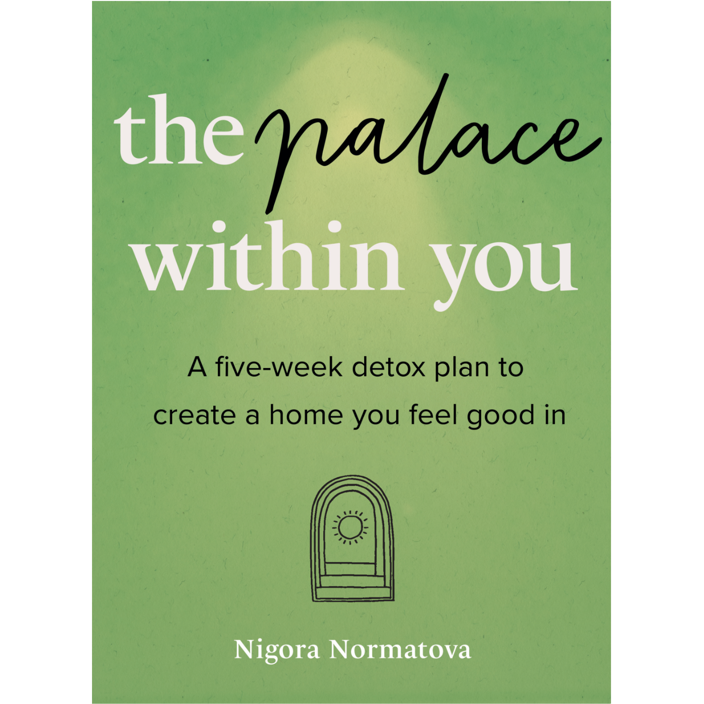 The Palace Within You