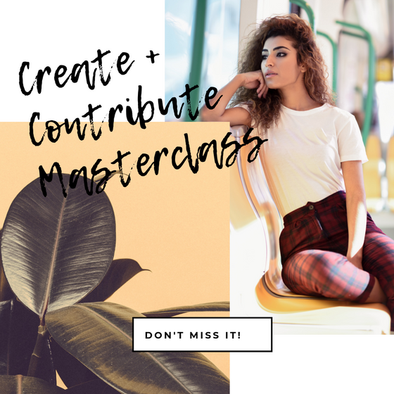 CREATE + CONTRIBUTE MASTERCLASS